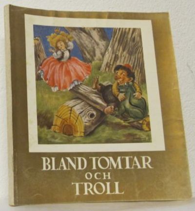 Bland tomtar och troll. En samling sagor med…