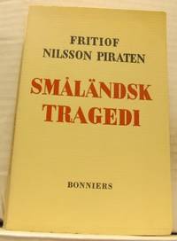 Småländsk tragedi.