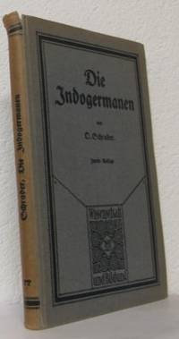 Die Indogermanen. Mit 6 Tafeln.