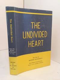 The Undivided Heart:  The Life of Mother Evangelista First Mother General of the Sisters of St. Joseph of Newark de McDermott, M. Rosarii - 1958