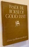 Inside the House of Good Taste