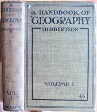 A Handbook of Geography: Vol. I General Geography, The British Isles and Europe