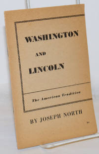 Washington and Lincoln: the American tradition