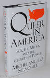 Queer in America: sex, the media, and the closets of power