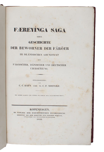 Færeyinga Saga oder Geschichte der Bewohner der Färöer im Isländischen Grundtext mit Färöischer, Dänischer und deutscher Übersetzung. herausgegeben von C.C. Rafn und G.C.F. Mohnike. Mit einer Karte und einem Facsimile der Haupthandschrift (photo 2)
