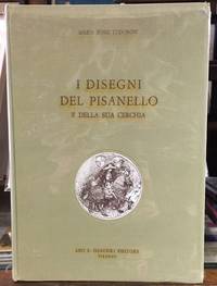 I DESEGNI DEL PISANELLO E DELLA SUA CERCHIA