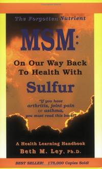 Msm: On Our Way Back to Health With Sulfur