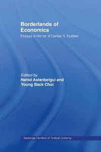 Borderlands of Economics: Essays in Honour of Daniel R. Fusfeld