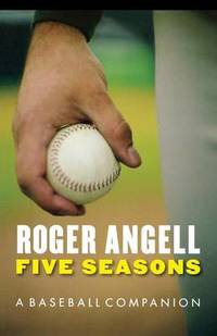 cover of Five Seasons: A Baseball Companion