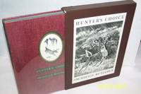 Hunter's Choice by Archibald Rutledge - 1946