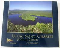 image of Le Lac Saint-Charles perle de Québec
