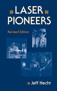 Laser Pioneers