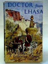 Doctor From Lhasa by T Lobsang Rampa - Hardcover - 1960 - from World of Rare Books (SKU: 1619515656TMB)
