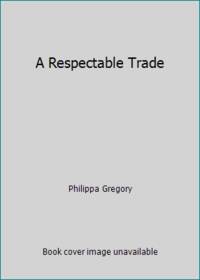 A Respectable Trade