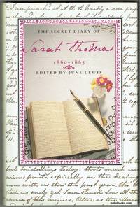 The Secret Diary Of Sarah Thomas 1860-1865