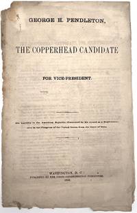 George H. Pendleton, The Copperhead Candidate for Vice-President