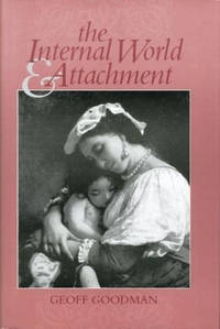 The Internal World and Attachment