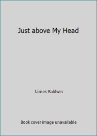 Just above My Head