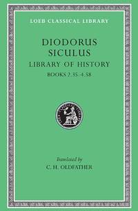 Library of History, Volume II: Books 2.35-4.58 (Loeb Classical Library 303)