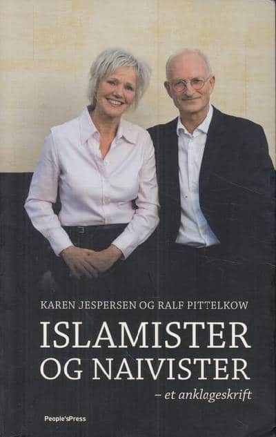 Islamister og naivister - et anklageskrift.