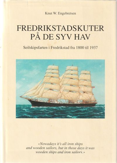 Fredrikstadskuter på de syv hav. Seilskipsfarten…