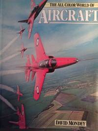 World of Aircraft (All Colour Books S.)