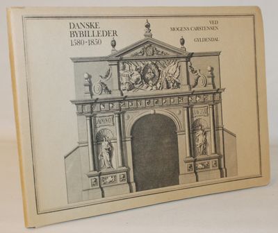 Danske Bybilleder 1580 - 1850.