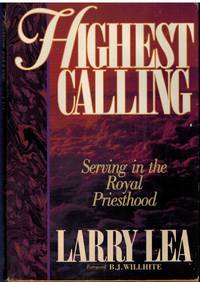 cover of HIGHEST CALLING Serving in the Royal Priesthood