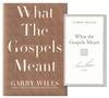 What the Gospels Meant