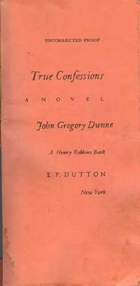 True Confessions: A Novel