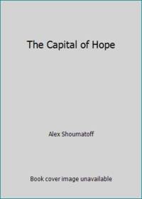 The Capital of Hope