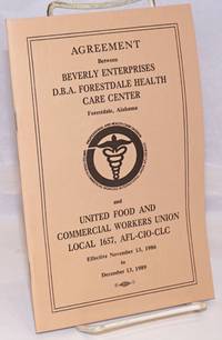 Agreement between Beverly Enterprises D.B.A. Forestdale Health Care Center, Foresdale, Alabama,...