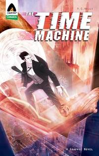 Time Machine, The: New Edition (Campfire Graphic Novels)