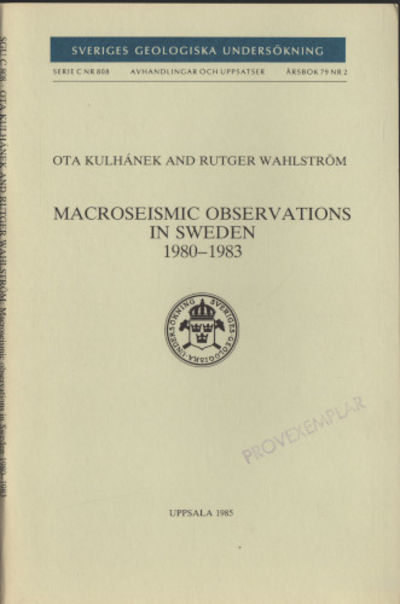 MACROSEISMIC OBSERVATIONS IN SWEDEN 1980-1983.