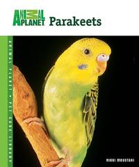 Parakeets (Animal Planet Pet Care Library)