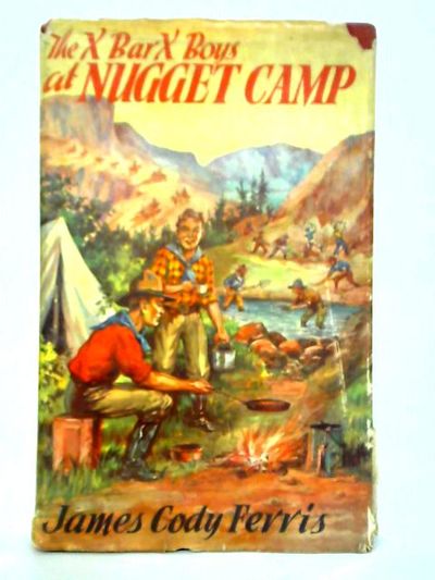 The X Bar X Boys At Nugget Camp