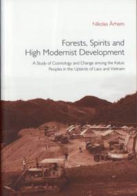 Forests, Spirits and High Modernist Development.…