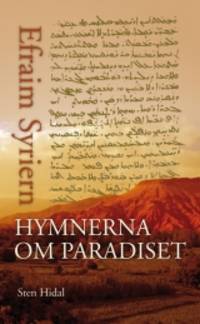 Hymnerna om paradiset. Översatt med inledning och…