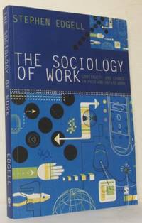 The Sociology of Work. Continuity and Change in…