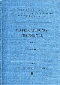 C. Atei Capitonis Fragmenta.