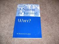 A Nation in Turmoil: Why?