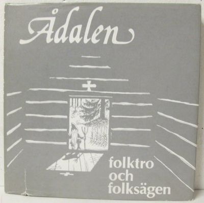 Ådalen. Folktro och folksägen.