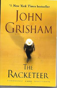 The Racketeer by John Grisham - 2012