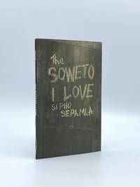 The Soweto I Love by SEPAMLA, Sipho - 1977