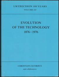 Evolution of the Technology 1876-1976 by Jacobaeus, Christian - 1977