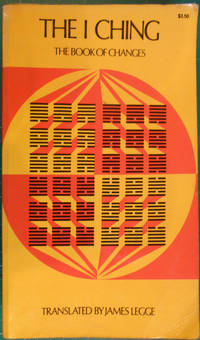 The I Ching (Sacred Books of China: The Book of Changes) by Max-Muller, F.; Legge, James - 2000