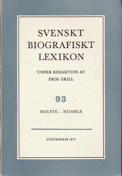 Svenskt Biografiskt Lexikon. Häfte 93 [=Band 19]…