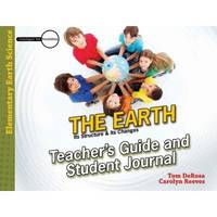 The Earth - Teacher/Student Book (Investigate the Possibilities: Elementary Eart