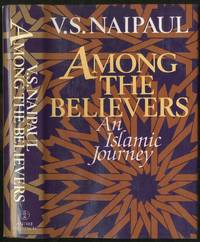 Among the Believers: An Islamic Journey