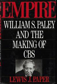 image of EMPIRE: William S. Paley and the Making of CBS